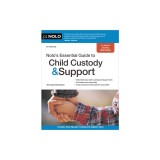 Nolo's Essential Guide to Child Custody and Support