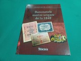 BANCNOTELE AUSTRO-UNGARE DE LA 1848 *CONSTANTIN CIUREA / 2019 *26