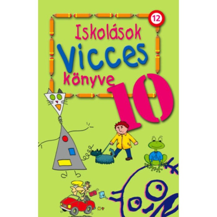 Iskol&aacute;sok vicces k&ouml;nyve 10.