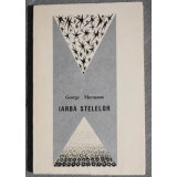 George Moroșanu - Iarba stelelor (poeme) (tiraj 1440 ex.)