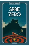 Spre zero - Agatha Christie