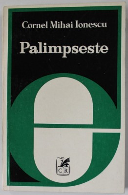 PALIMPSESTE de CORNEL MIHAI IONESCU , 1979 foto