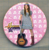 Y 1181 INSIGNA - HANNAH MONTANA - PENTRU COLECTIONARI