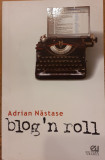 Blog&#039;n roll, Adrian Nastase
