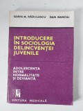 Sorin M. Radulescu - Introducere in sociologia delincventei juvenile, Editura Medicala 1990