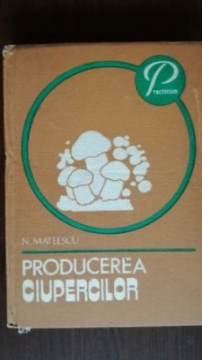 Producerea ciupercilor N. Mateescu foto