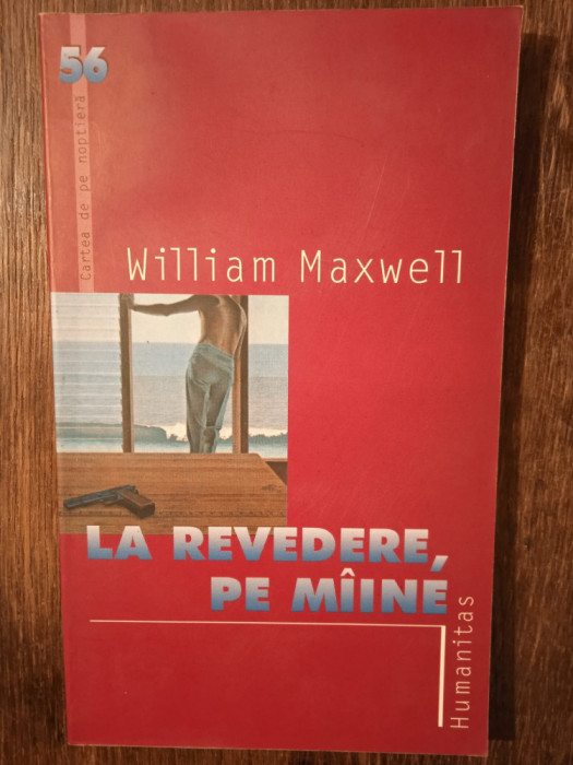 LA REVEDERE, PE MAINE- W. MAXWELL