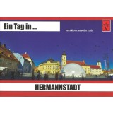 Ein Tag in ... Hermannstadt