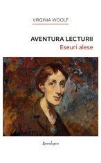 Aventura lecturii - Virginia Woolf foto
