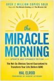 The Miracle Morning (Updated and Expanded Edition): The Not-So-Obvious Secret Guaranteed to Transform Your Life (Before 8am)