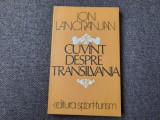 Ion Lancranjan - Cuvant despre Transilvania
