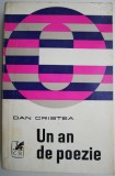 Un an de poezie &ndash; Dan Cristea - Studii Literare, Carte