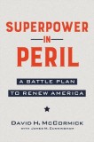 The Great American Renewal: Rescuing Our Republic from Decline