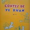 Contes de Ye Xuan &ndash; He Yi