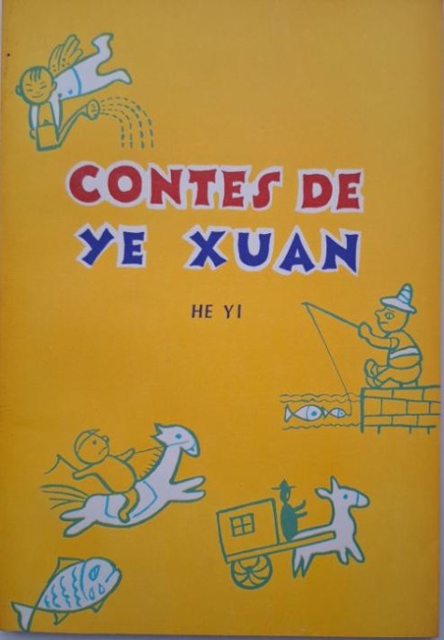 Contes de Ye Xuan &ndash; He Yi