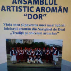 Dumitru Caimacan Popescu - Ansamblul artistic aroman "Dor" (2014)