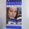 GHID DE CONVERSATIE FRANCEZA IN 15 MINUTE de CAROLINE LEMOINE , 2007