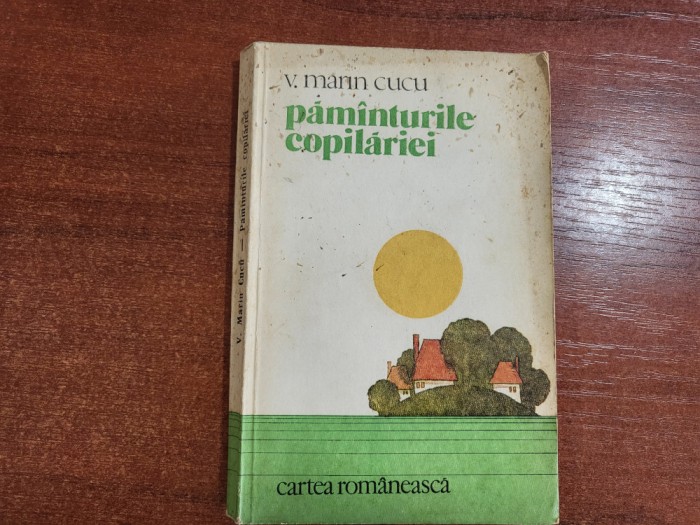 Pamanturile copilariei de V.Marin Cucu