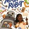 Maya and the Robot