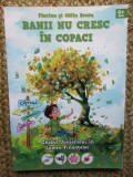 Banii nu cresc in copaci - Ghidul Juniorului in Lumea Finantelor - Florina si Calin Bratu