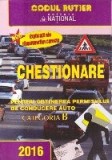Chestionare pentru obtinerea permisului de conducere auto categoria B - 2016