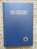 NOUL TESTAMENT - NEW TESTAMENT (Editie bilingva)