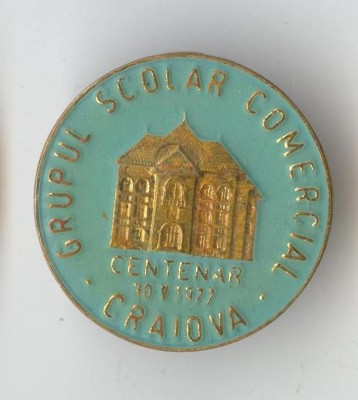 Insigna Grupul Scolar COMERCIAL - Craiova 1977 foto