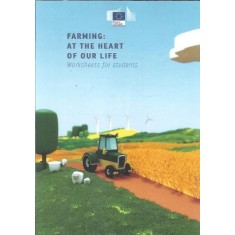 Farming: At the heart of our life - Worksheets for students