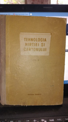 Tehnologia hirtiei si cartonului (vol II) foto