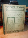 P. FONCIN - LA FRANCE ( FRANTA ) , LA DEUXIEME ANNEE DE GEOGRAPHIE , 1902