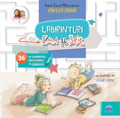 Labirinturi Cu Ema Si Eric, Ioana Chicet-Macoveiciuc - Editura DPH foto