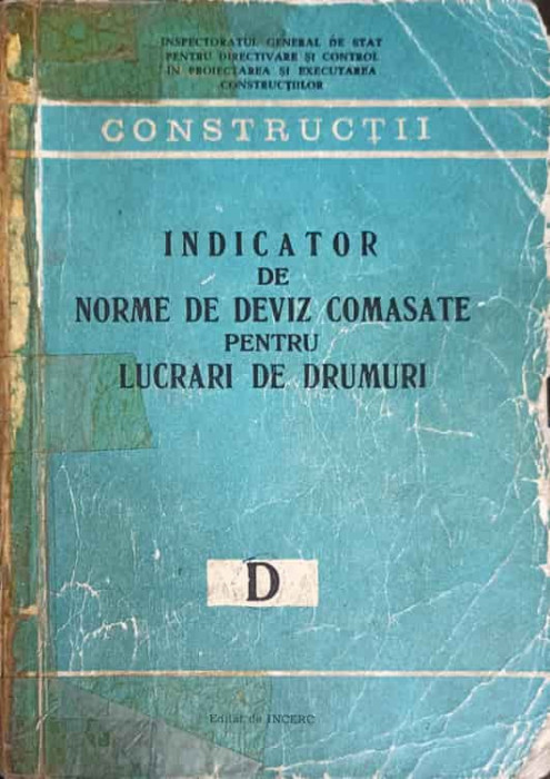 INDICATOR DE NORME DE DEVIZ COMASATE PENTRU LUCRARI DE DRUMURI-COLECTIV