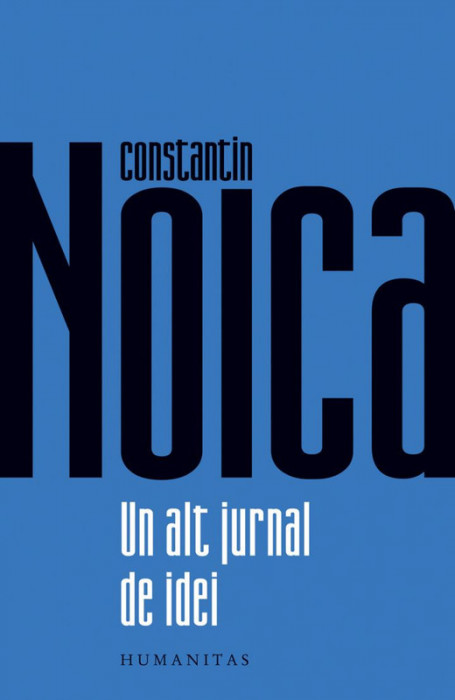 Un alt jurnal de idei &ndash; Constantin Noica
