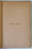 SPRE POL de FRITJOF NANSEN , 1897 *