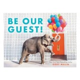Be Our Guest!