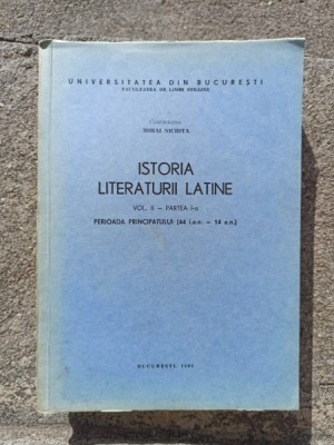 Mihai Nichita - Istoria Literaturii Latine Vol II, Partea I-a foto