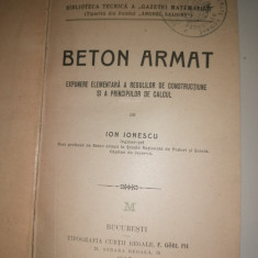 RARA - CARTE -BETON ARMAT -ION IONESCU 1915 REG DE CONSTRUCTIE,CFR, STEMA REGALA