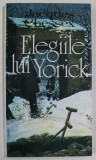 ELEGIILE LUI YORICK de JACQUES CHESSEX , 1995