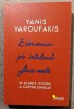 Economia pe intelesul fiicei mele. O scurta istorie a capitalismului. Editura Vellant, 2019 - Yanis Varoufakis