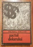 Pactul dolarului de Michael Sinclair Colectia Enigma