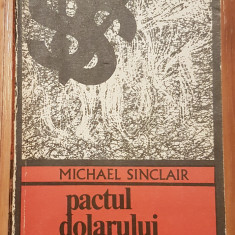 Pactul dolarului de Michael Sinclair Colectia Enigma