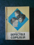 ANDRE BERGE - DEFECTELE COPILULUI