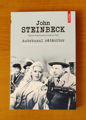 John Steinbeck - Autobuzul rătăcitor foto
