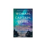 Woman, Captain, Rebel: The Extraordinary True Story of a Daring Icelandic Sea Captain