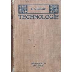Notions De Technologie - H. Gibert , F872