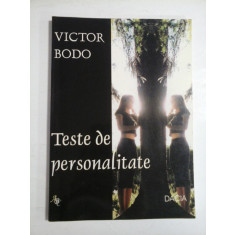 TESTE DE PERSONALITATE - VICTOR BODO