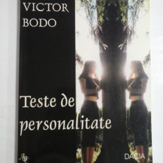 TESTE DE PERSONALITATE - VICTOR BODO