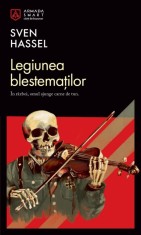 Legiunea blestematilor - Sven Hassel