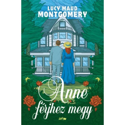 Anne f&amp;eacute;rjhez megy - Lucy Maud Montgomery foto