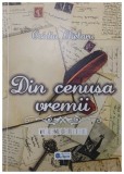 Din cenusa vremii , MEMORII de Ovidiu Chelariu , 2016